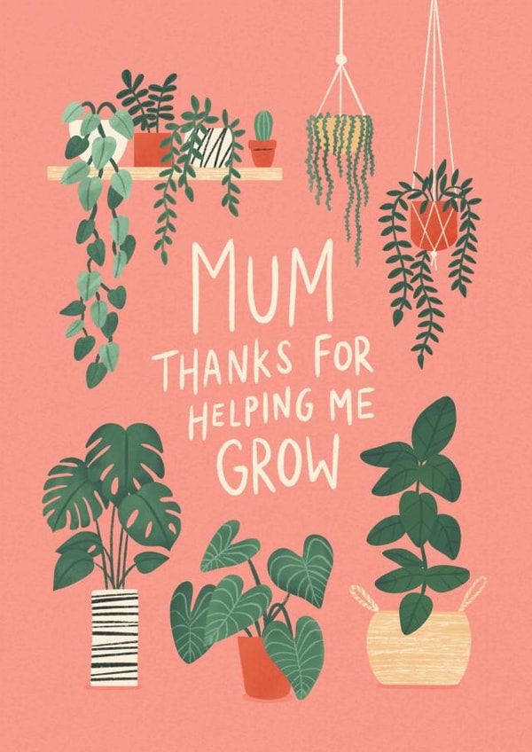 Cute Mothers Day Card - Mum - Plants - Mum Thanks For Helping Me Grow created by Bird & Co Studio
