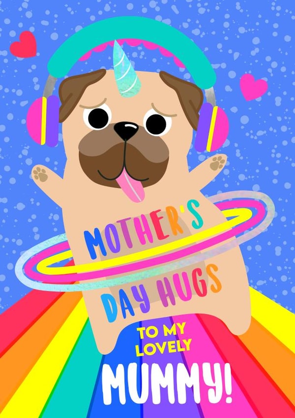 Mother's Day Pug Hug Lovely Mummy created by Colour Pop Prints
