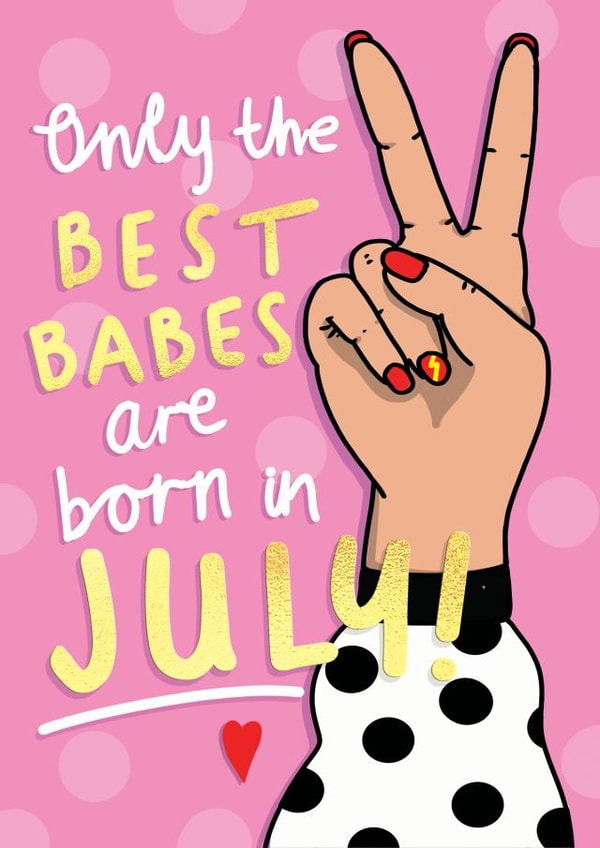 Best Babe July Birthday Card created by NICHOLA COWDERY ILLUSTRATIONS