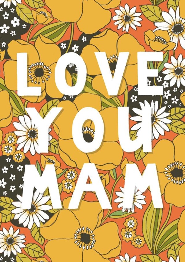 Love You Mam Vintage Floral Mother's Day created by Rebecca McConnachie