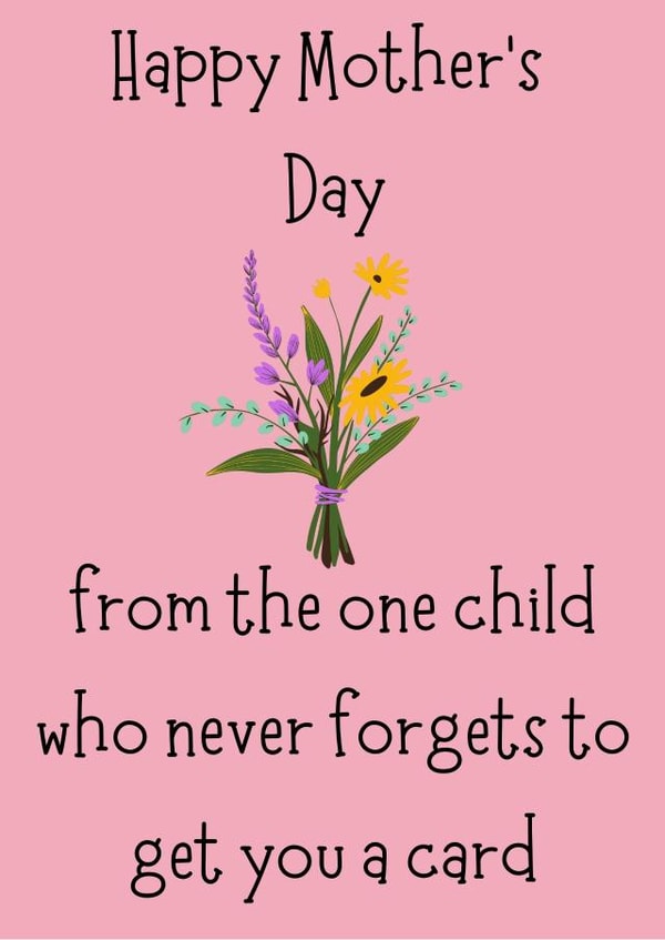 Happy Mother's Day Card from the one who never forgets created by Tancraftic