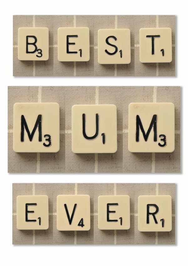 Best Mum Ever Scrabble Card created by Namephrame