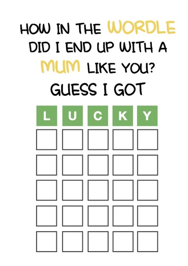 Cute Mothers Day Card - Wordle - Pun - How In The Wordle Did I End Up With A Mum Like You created by SnailMail