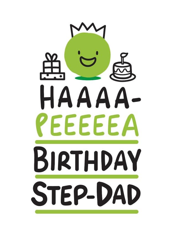 Haaaa-Peeeeea Birthday Step-Dad created by Conor Rawson