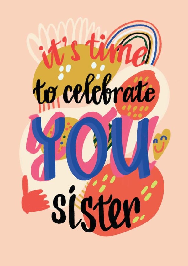 Send your lovely sister a bright card and positive vibes created by Natalya Babaika