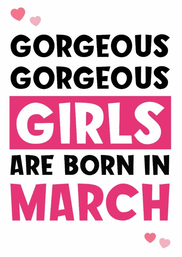Gorgeous Gorgeous Girls are born in March created by Bubble&Cheek