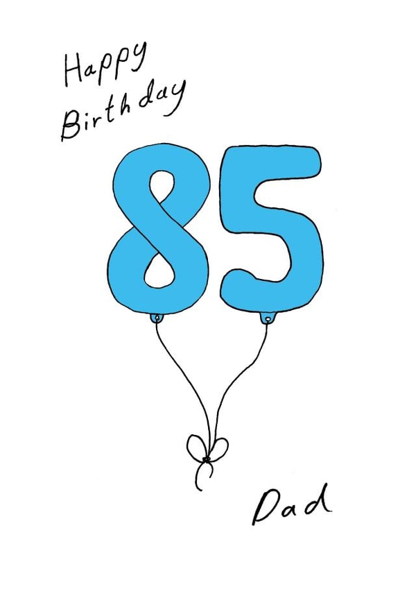 Dad 85 blue balloon birthday card created by A Ray of Sunshine Cards