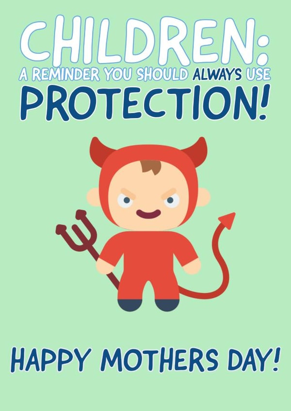 DEVIL CHILD - A REMINDER TO ALWAYS USE PROTECTION! | thortful