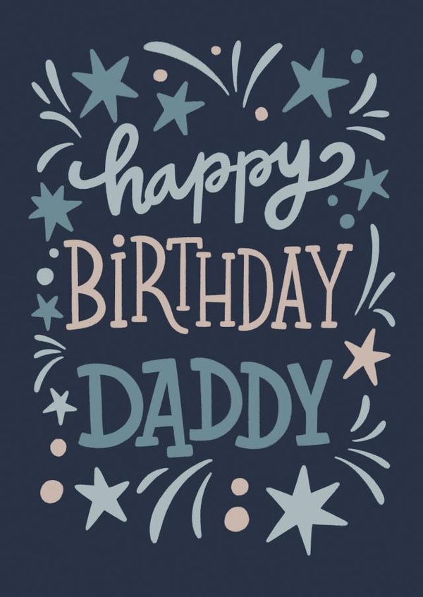 Happy birthday daddy with fireworks created by Natalia Gonzalez