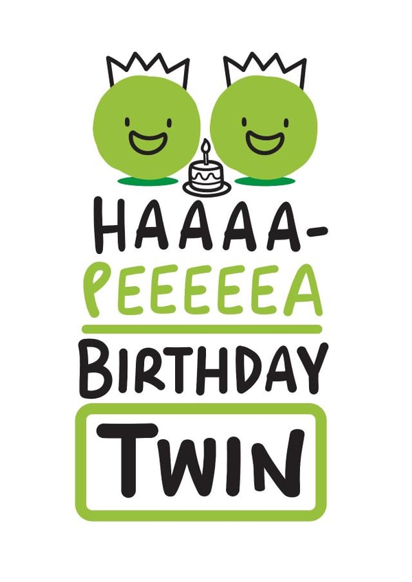 Haaaa-Peeeeea Birthday Twin created by Conor Rawson