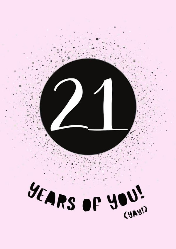 Classic Birthday Card - For Her - 21 Years Of You! created by Hare and Bear Design