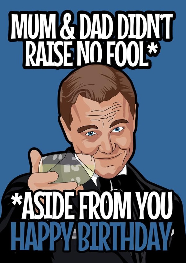 Brother, Gatsby thinks you're a fool Birthday Card created by Blind Faith