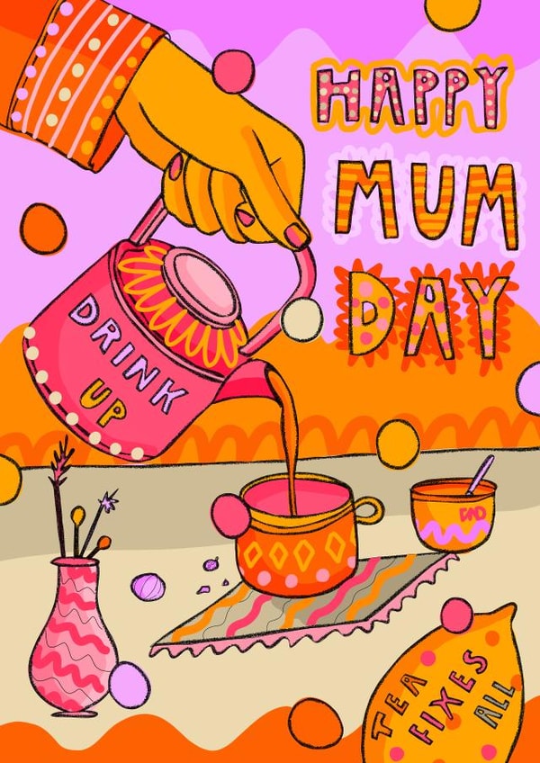 Tea fixes all mother's day card created by Freya Niamh Design
