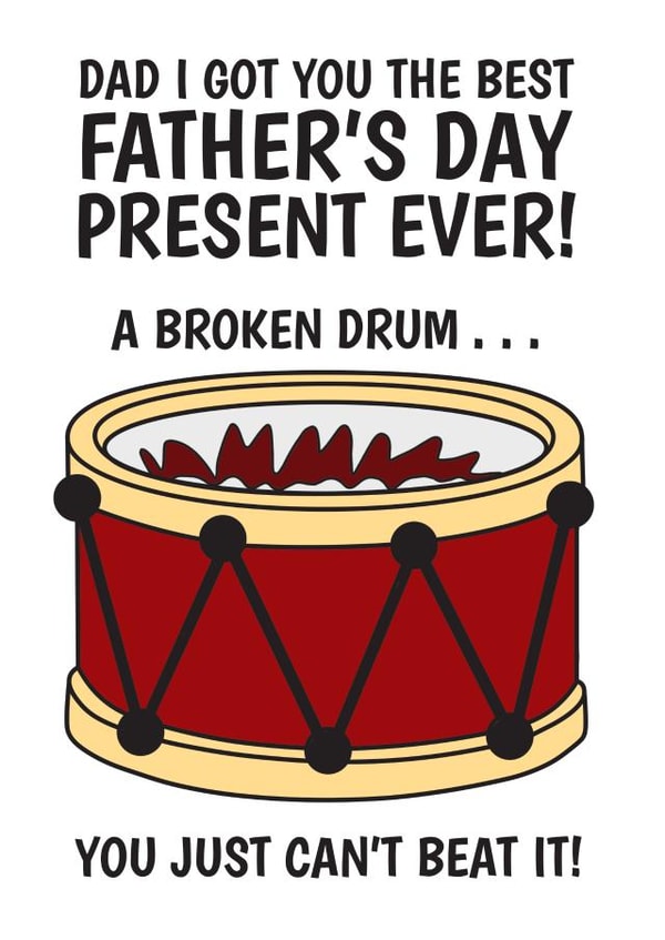 Funny Broken Drum Dad Joke Father's Day Card created by @Cupsie's Creations