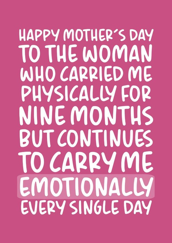 Heartfelt Mothers Day Card - Mum - To The Woman Who Carried Me For Nine Months created by Brogan Thomas