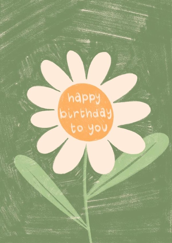 Happy Birthday To You Daisy Flower card created by Lydia Ellen Greaves