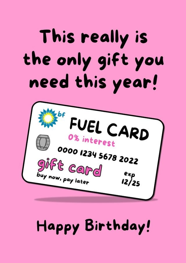 Funny Fuel Birthday Card - this really is the only gift you need this year! 1000 created by Gobbygifts