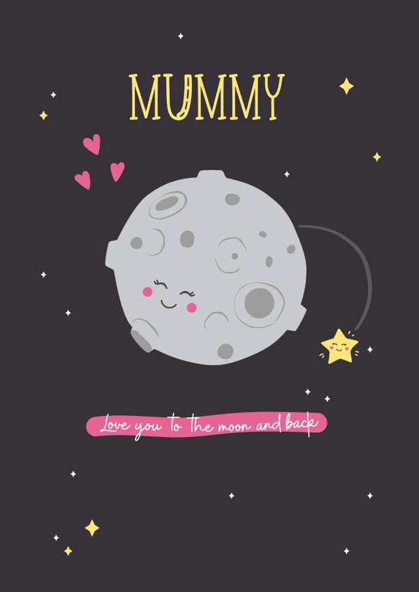 Mother's Day, Mummy Love you to the moon and back created by Ollie&Frey