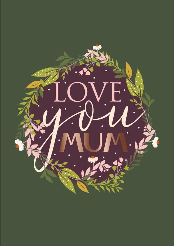 Love you Mum created by Melmade Stationery