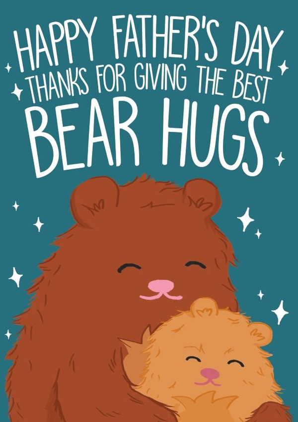 To the best bear hugger Father's Day card created by Wild Card