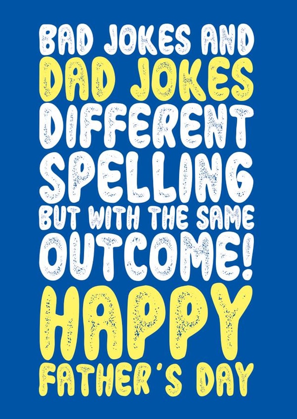 Sarcastic Dad Jokes Father's Day Card created by On Fire Typography