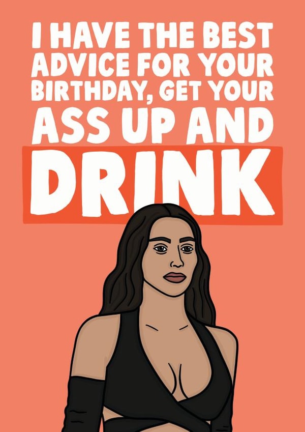 Kim Kardashian get up and drink birthday card created by Studio Doodles
