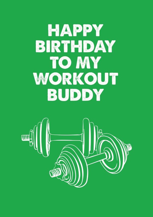 Happy Birthday Workout Buddy created by MOJO Creative Studio