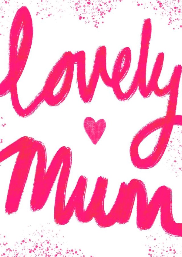 Lumo Lovely Mum Card for Mother's Day or a Birthday created by Emily House Design & Illustration
