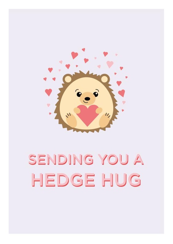 Sending you a hedge hug card created by House of Allum