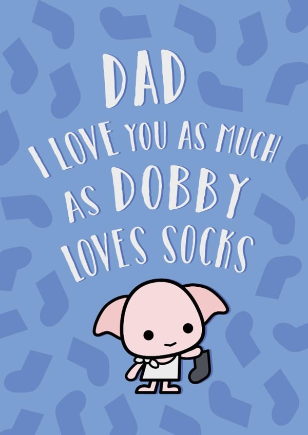 Cute Father's Day/Birthday Card - Dobby Loves Socks - Harry Potter created by Cardology