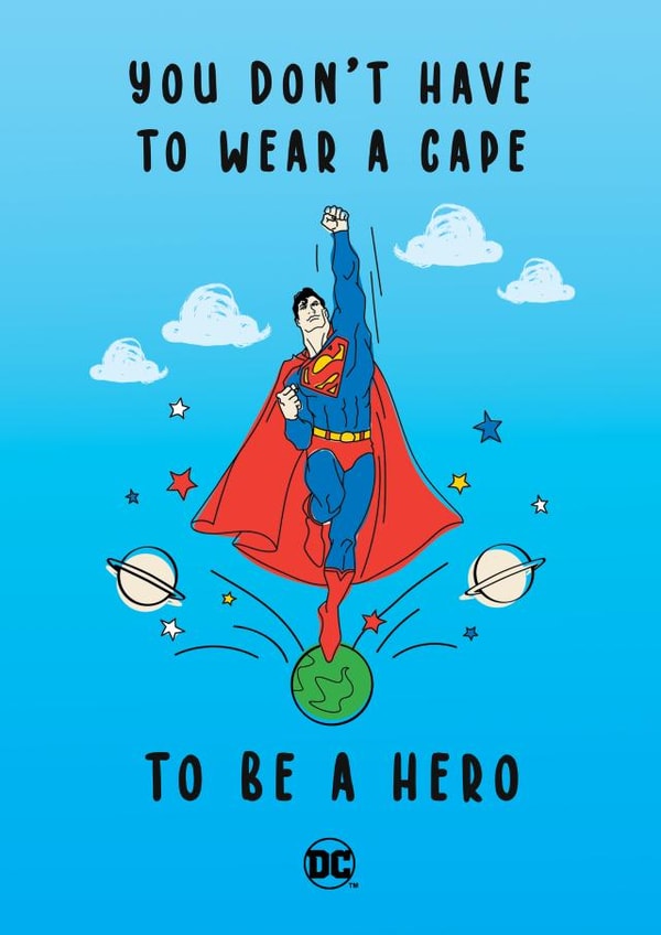 Cute Father's Day Card - Superman - Don't Have To Wear A Cape To Be A Hero created by Cardology