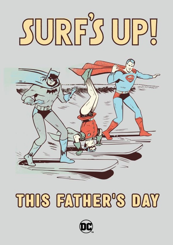 Funny Father's Day Card - Surf's up! - Batman & Robin - Superman created by Cardology