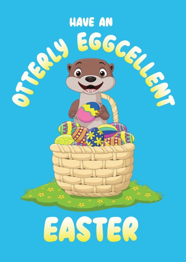 Have An Otterly Eggcellent Easter Card created by Dee Cresswell