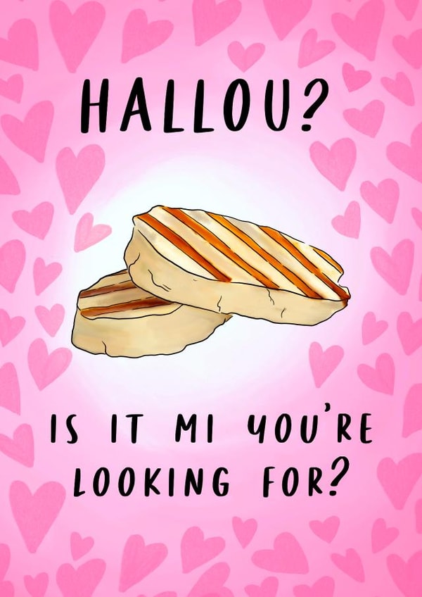 Funny Valentines Day Card / Anniversary Card - Halloumi Cheese - Hallou? Is it mi you're looking for? created by Poppy & Mabel