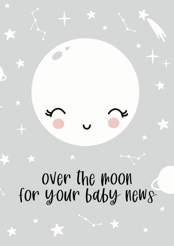 Over the moon for your baby news created by Creationery