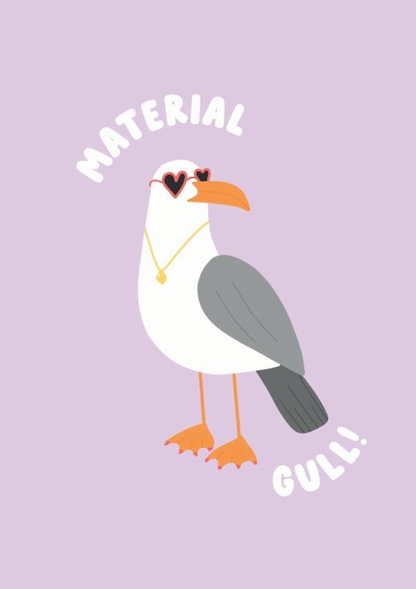 Material Gull Funny Card created by Amy Cole