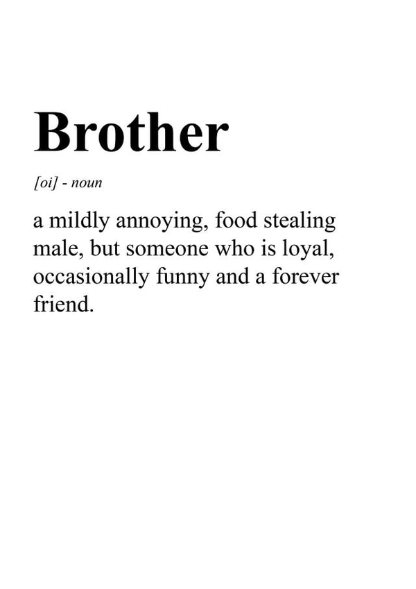 Definition of Brother created by TwinFinDesigns
