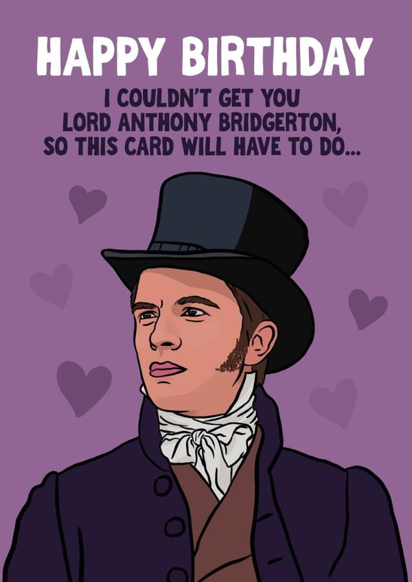 Anthony Bridgerton Birthday Card created by Woody's Design