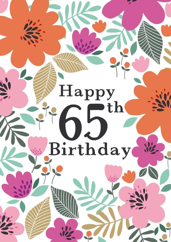 Pretty 65th Birthday Card - Flowers - For Her created by Sarah Corcoran