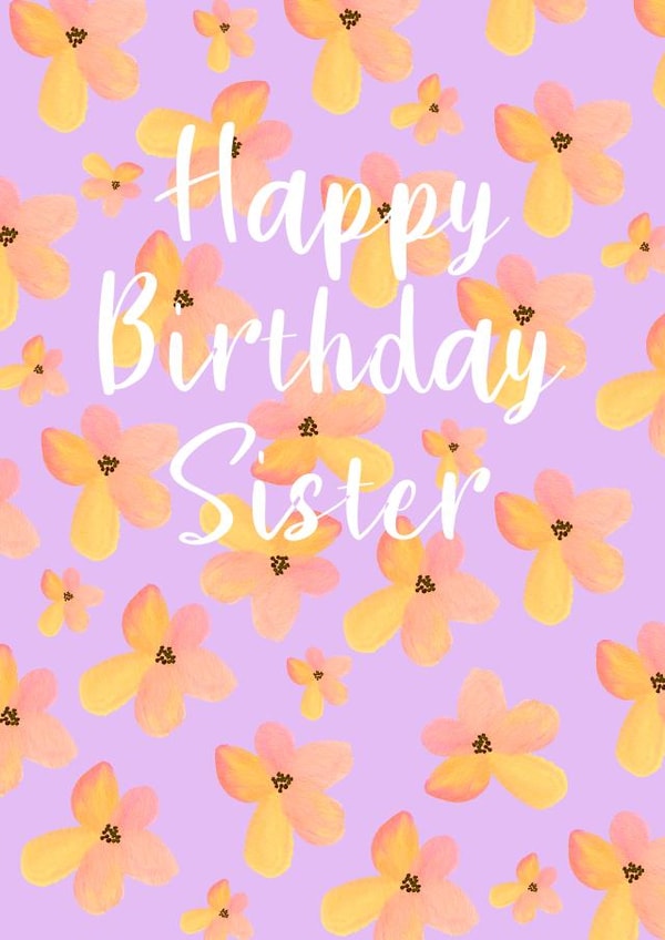 Happy Birthday Sister Card created by Penny SILVERTHORNE