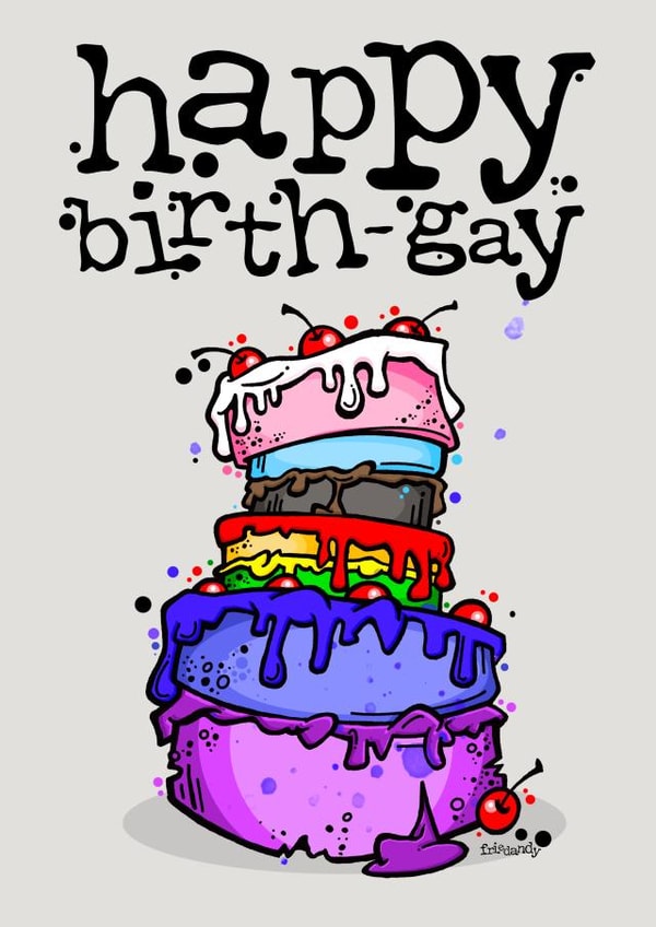 Happy Birth-Gay Inclusive Rainbow Cake LGBTQIA created by Andy Medcraft (friedandy)