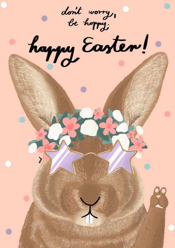 Don't worry, be hoppy. Happy Easter! created by Monsieur Dorian