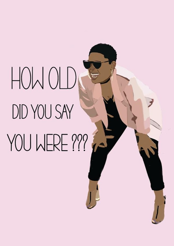 How Old Did You Say You Were? created by In Ya Feelings