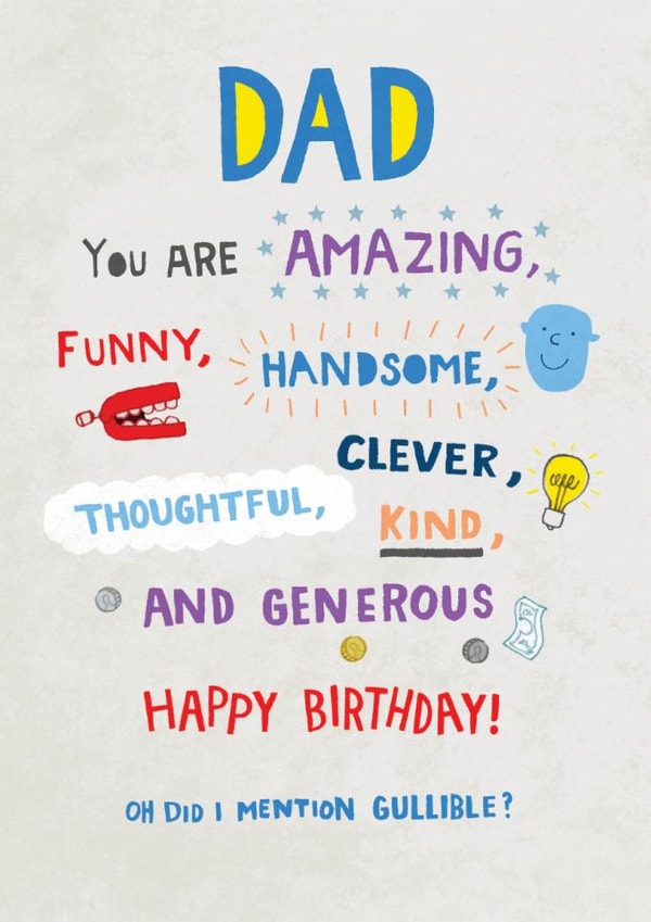 Gullible Dad funny birthday card created by Pencilface