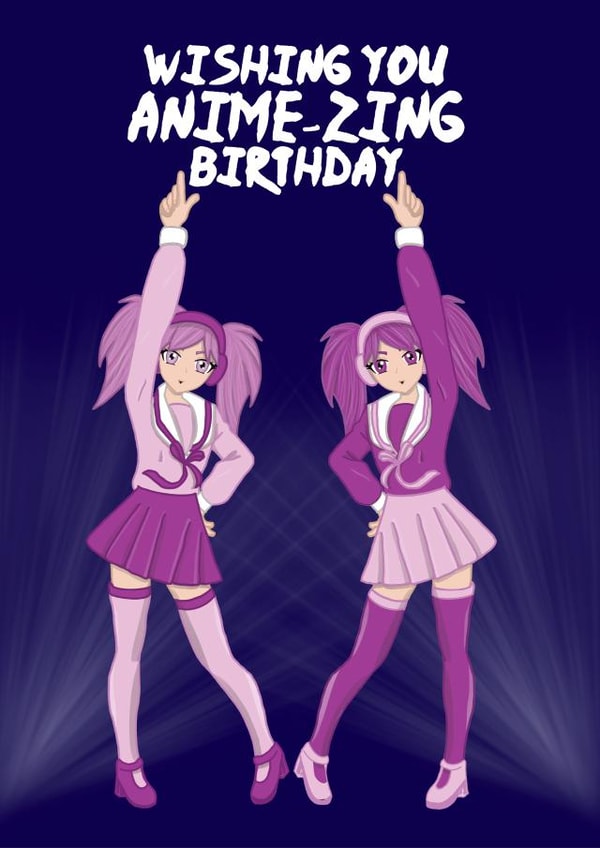 Anime Dancer Girls Happy Birthday Card created by @Cupsie's Creations