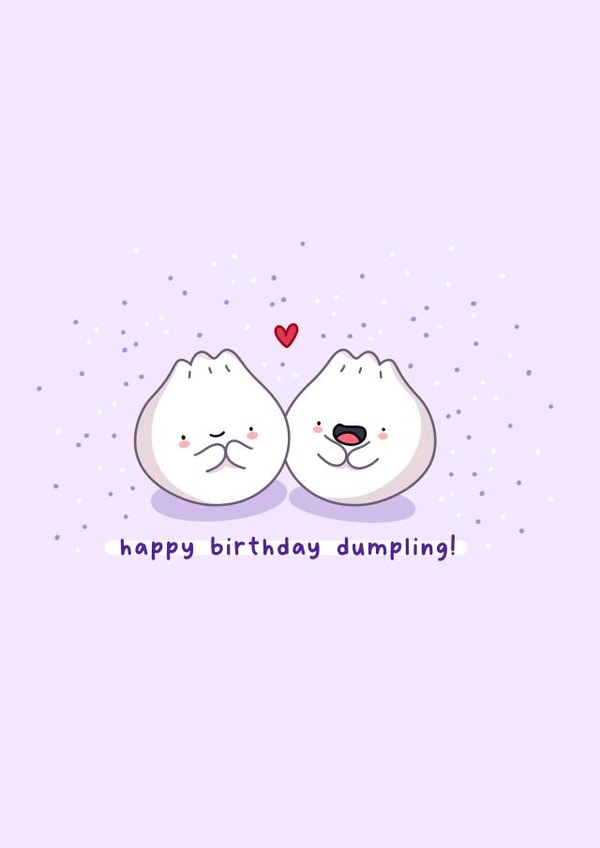 Happy birthday dumpling - cute food pun love card  created by Rosalie Perl