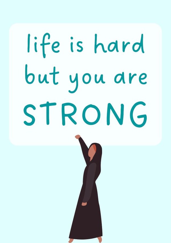 Life Is Hard But You Are Strong 1000 created by Molly & Ivy