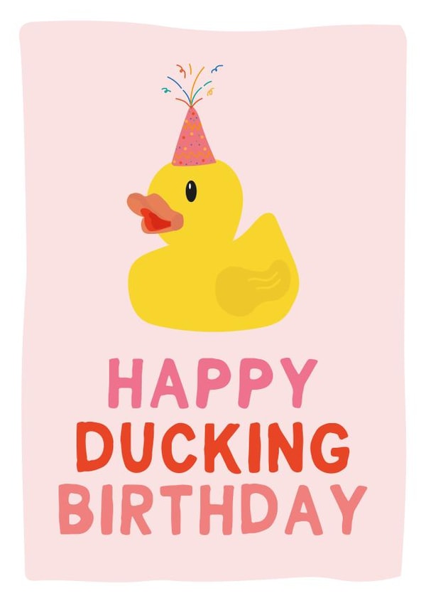 Funny Happy Ducking Birthday Card  created by Gem Draws Stuff