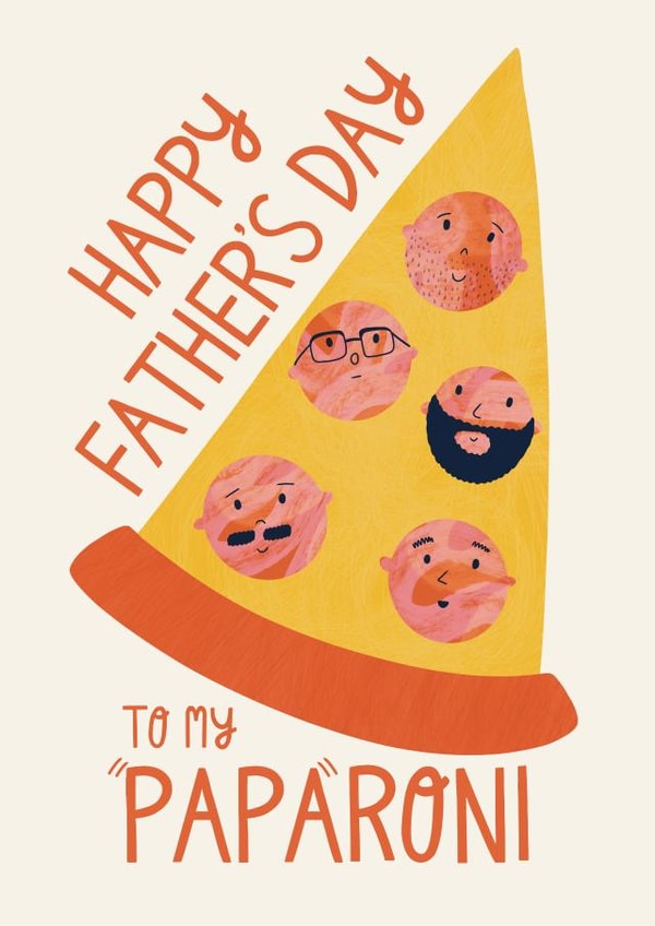 Cute Paparoni Fathers Day Card - Dad - Pizza - Happy Father's Day To My Paparoni created by Christine Cuddihy Illustration