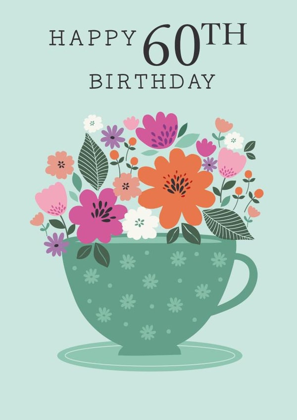 60th Birthday floral tea cup card created by Sarah Corcoran 